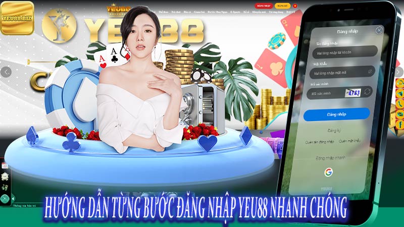 Hướng dẫn từng bước đăng nhập Yeu88 nhanh chóng