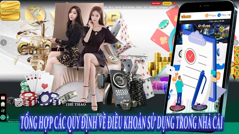 Tổng hợp các quy định về điều khoản sử dụng trong nhà cái